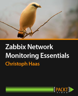 Zabbix Network Monitoring Essentials [Video]