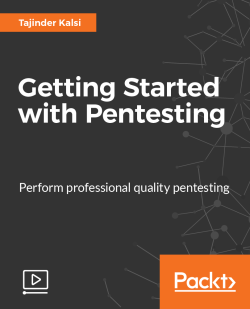 Getting Started with Pentesting [Video]