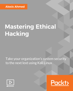 Mastering Ethical Hacking [Video]