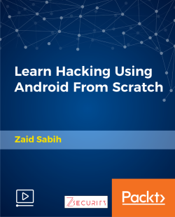 Learn Hacking Using Android From Scratch [Video]