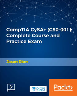 CompTIA CySA+ (CS0-001): Complete Course and Practice Exam [Video]