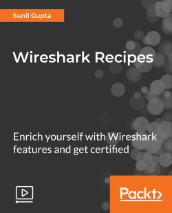 Wireshark Recipes [Video]