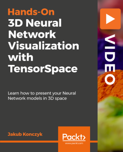 3D Neural Network Visualization with TensorSpace [Video]