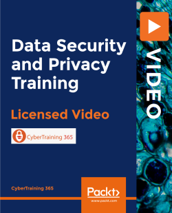 Data Security and Privacy Training [Video]